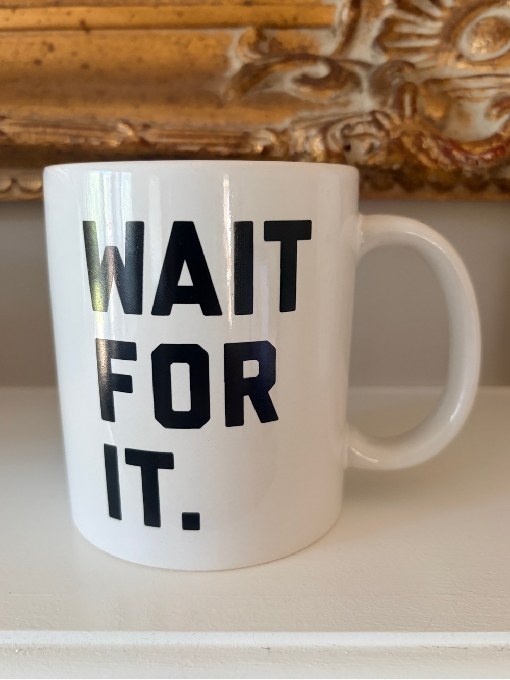 'WAIT FOR IT.' Hamilton Ceramic Mug